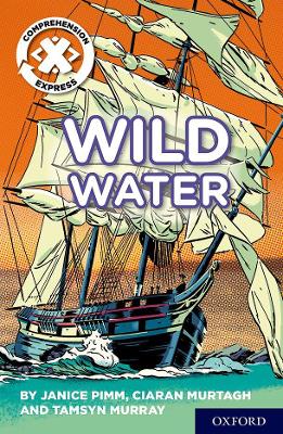 Project X Comprehension Express: Stage 2: Wild Water Pack of 15 by Ciaran Murtagh