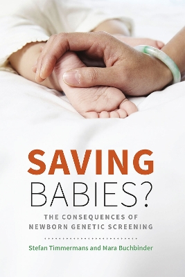 Saving Babies? by Stefan Timmermans
