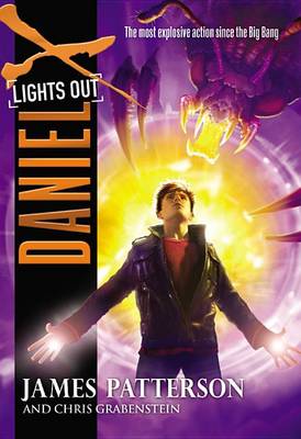 Daniel X: Lights Out by James Patterson