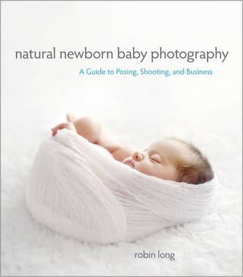 Natural Newborn Baby Photography by Robin Long