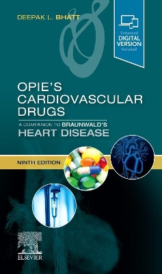 Opie's Cardiovascular Drugs: A Companion to Braunwald's Heart Disease book