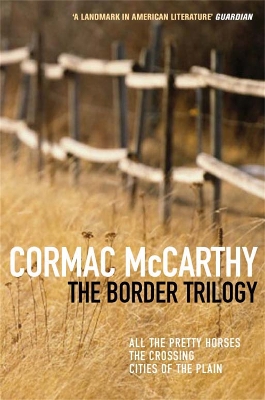The Border Trilogy by Cormac McCarthy