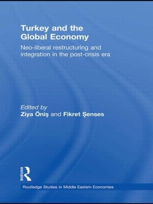 Turkey and the Global Economy by Ziya Onis