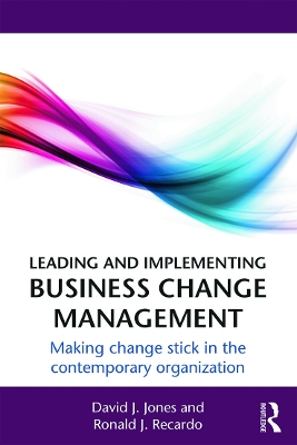 Leading and Implementing Business Change Management book