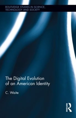Digital Evolution of an American Identity book