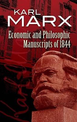 Economic and Philosophic Manuscripts of 1844 book