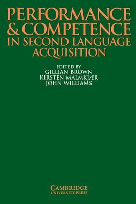 Performance and Competence in Second Language Acquisition book