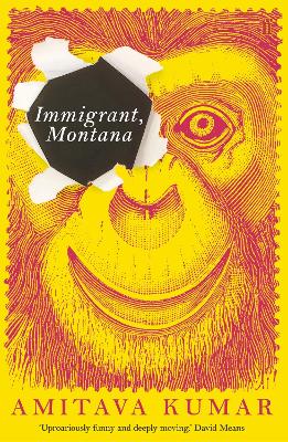 Immigrant, Montana by Amitava Kumar