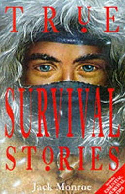 True Survival Stories book