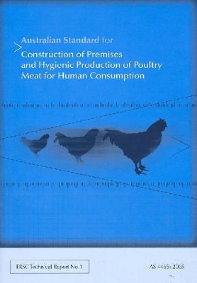 Australian Standard for the Construction of Premises and Hygienic Production of Poultry Meat book