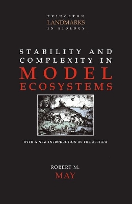 Stability and Complexity in Model Ecosystems book