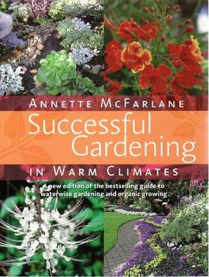 Successful Gardening in Warm Climates book