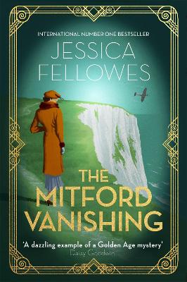 The Mitford Vanishing: Jessica Mitford and the case of the disappearing sister book