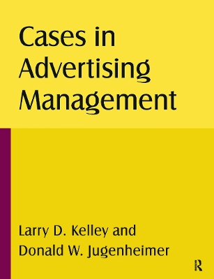 Cases in Advertising Management by Donald W Jugenheimer