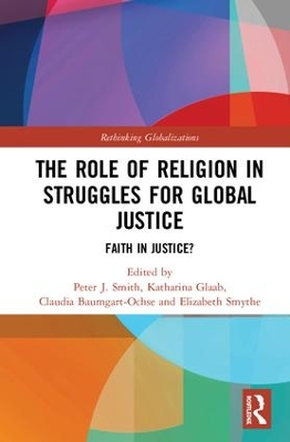 Role of Religion in Struggles for Global Justice by Peter J. Smith