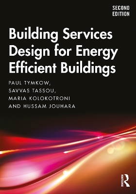 Building Services Design for Energy Efficient Buildings book