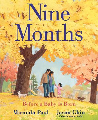 Nine Months: Before a Baby Is Born book