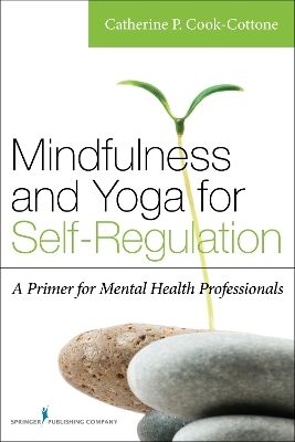 Mindfulness and Yoga for Self-Regulation book
