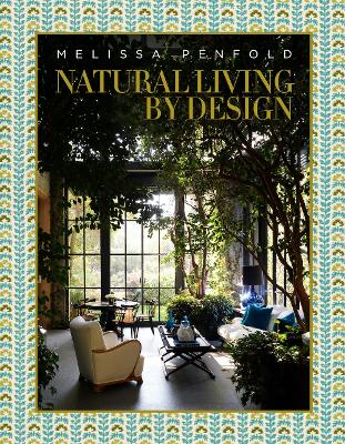 Natural Living by Design: Melissa Penfold book