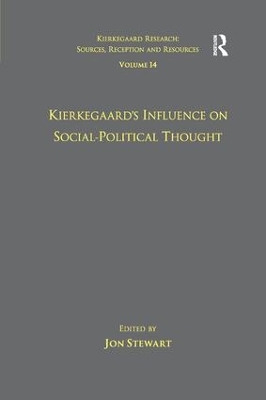 Volume 14: Kierkegaard's Influence on Social-Political Thought book