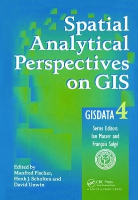 Spatial Analytical Perspectives on GIS by Manfred M Fischer