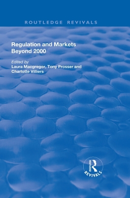 Regulation and Markets Beyond 2000 by Laura Macgregor