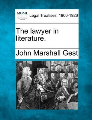 The Lawyer in Literature. book