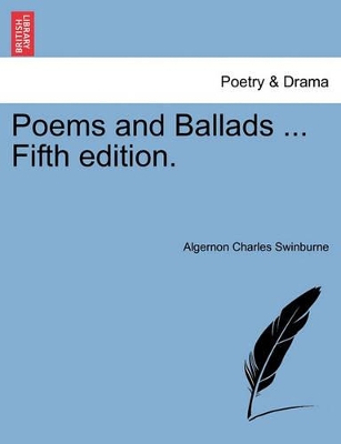 Poems and Ballads ... Fifth Edition. book