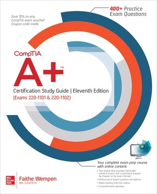 CompTIA A+ Certification Study Guide, Eleventh Edition (Exams 220-1101 & 220-1102) book