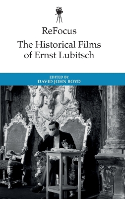 ReFocus: The Historical Films of Ernst Lubitsch book