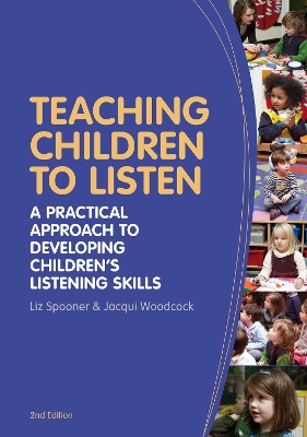 Teaching Children to Listen by Liz Spooner