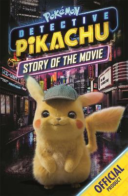 The Official Pokémon Detective Pikachu Story of the Movie book