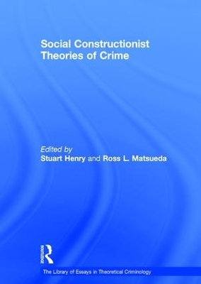 Social Constructionist Theories of Crime book
