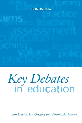 Key Debates in Education by Dr Ian Davies