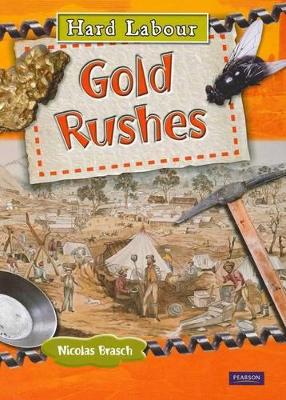 Gold Rushes: Hard Labour Series book