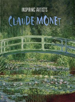 Inspiring Artists: Claude Monet book