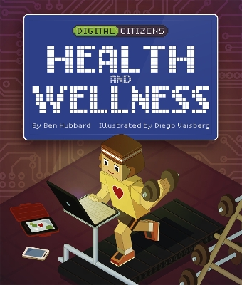 Digital Citizens: My Health and Wellness book