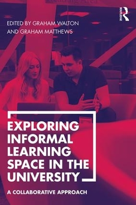 Exploring Informal Learning Space in the University book