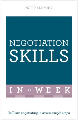 Negotiation Skills In A Week by Peter Fleming