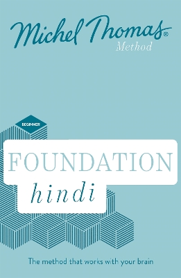 Foundation Hindi (Learn Hindi with the Michel Thomas Method) book