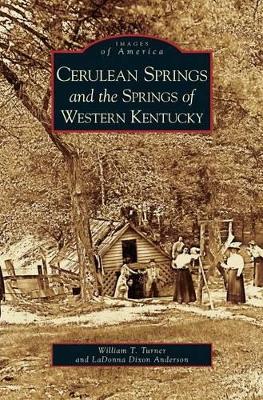 Cerulean Springs and the Springs of Western Kentucky book