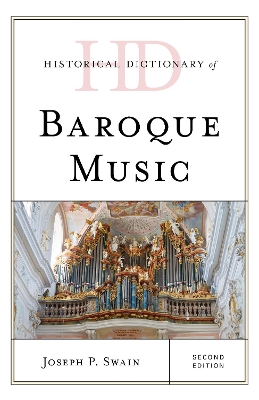 Historical Dictionary of Baroque Music book