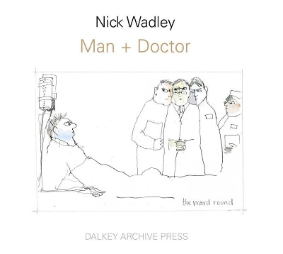 Man+Doctor by Nick Wadley