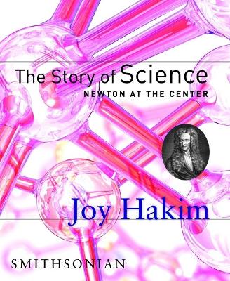 The Story Of Science by Joy Hakim