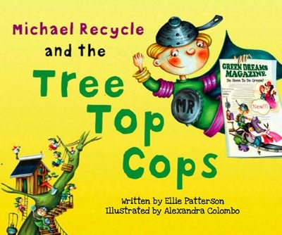 Michael Recycle and the Tree Top Cops book