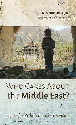 Who Cares About the Middle East? book