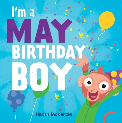 I'M a May Birthday Boy book
