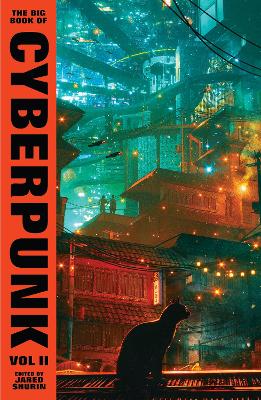 The Big Book of Cyberpunk Vol. 2 book