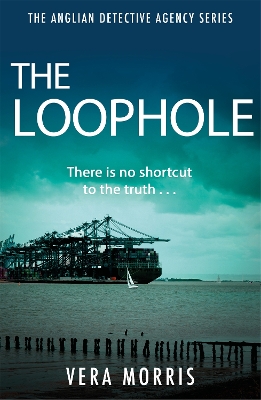 The Loophole: The Anglian Detective Agency Series book