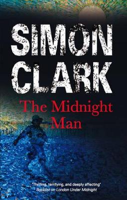 The Midnight Man by Simon P. Clark